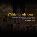 Thumbnail image for Tridentine Triduum 2015